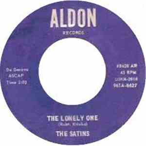 The Satins  - The Lonely One / Get Out Of My Life album