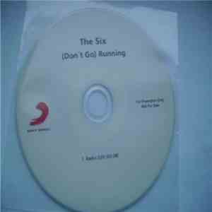 The Six  - (Don't Go) Running album