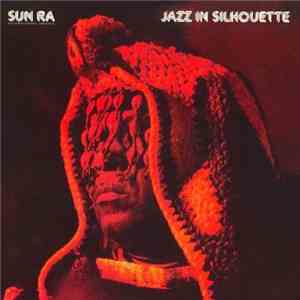 The Sun Ra Arkestra - Jazz In Silhouette / Sound Sun Pleasure!! album