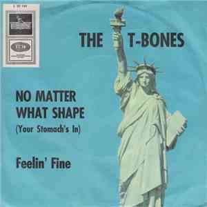 The T-Bones - No Matter What Shape (Your Stomach's In) album