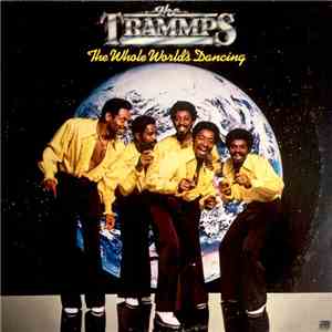 The Trammps - The Whole World's Dancing album