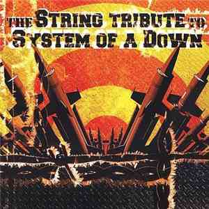 The Vitamin String Quartet - The String Tribute To System Of A Down album