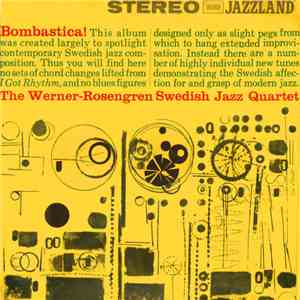 The Werner-Rosengren Swedish Jazz Quartet - Bombastica! album