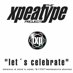 The Xpeatype Project - Let's Celebrate album