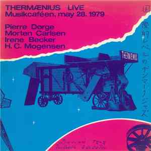Thermænius - Thermænius Live Musikcaféen, May 28. 1979 album