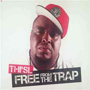Thi'sl - Free From The Trap album
