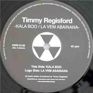 Timmy Regisford - Kala Boo / La Vem Abainana album