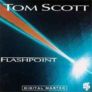 Tom Scott - Flashpoint album