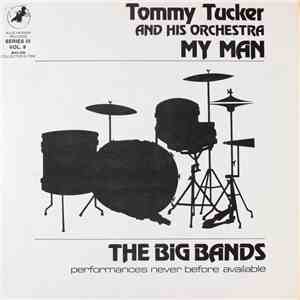 Tommy Tucker And His Orchestra - My Man album