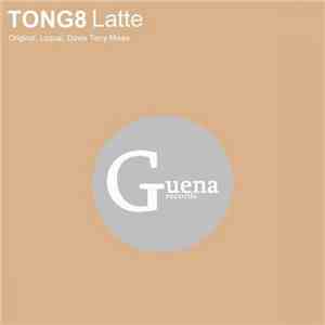 Tong8 - Latte (Davie Terry Remix) album