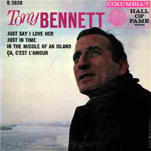 Tony Bennett - Just Say I Love Her album