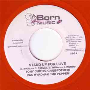 Tony Curtis Feat. Christopher  / Ras Myrhdak / Mr. Pepper / Nah Switch - Stand Up For Love / Choo Choo album