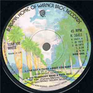 Tony Joe White - I've Got A Thing About You Baby album