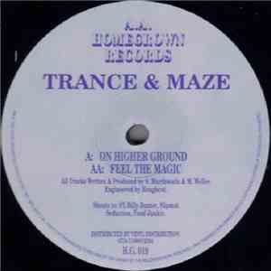 Trance & Maze - On Higher Ground / Feel The Magic album