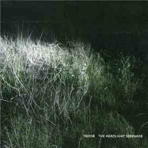Triosk - The Headlight Serenade album