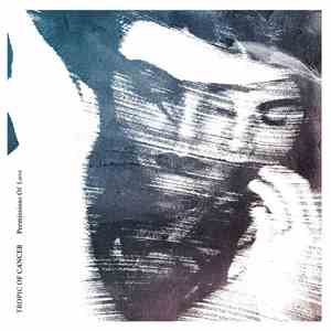 Tropic Of Cancer - Permissions Of Love album