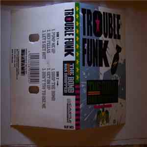 Trouble Funk - The Bomb Has Dropped album