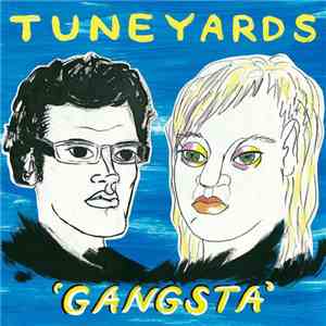 Tune-Yards - Gangsta album