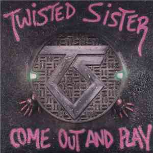 Twisted Sister - Come Out And Play album