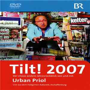 Urban Priol - Tilt! 2007 - Der Etwas Andere Jahresüberblick album