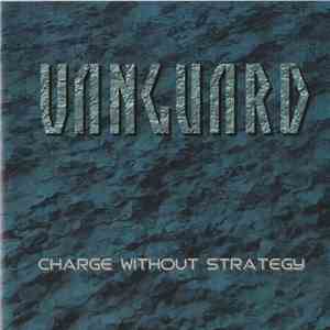 VANGUARD  - Charge Without Strategy album