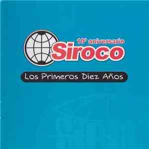 Various - 10º Aniversario Siroco album