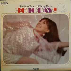 Various - 36 Today! The "Now" Sound Of Young Music album