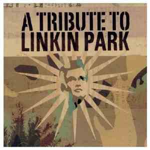 Various - A Tribute To Linkin Park album