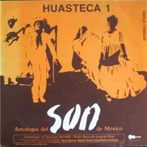 Various - Antologia Del Son De Mexico - Huasteca 1 album