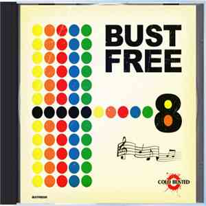 Various - Bust Free 8 album