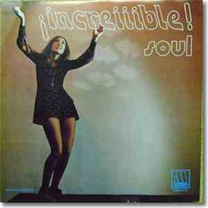 Various - ¡Increiiible! Soul album