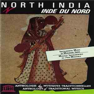 Various - North India (Instrumental Music Of Mediaeval India) = Inde Du Nord (Musique Instrumentale De L'Inde Médiévale) album