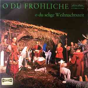 Various - O Du Fröhliche O Du Selige Weihnachtszeit album
