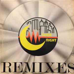 Various - Over Night Remixes album