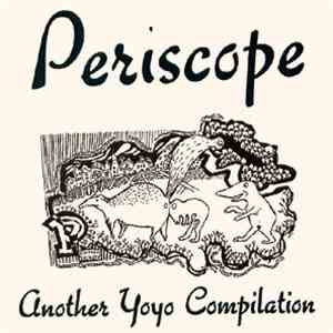 Various - Periscope: Another Yoyo Compilation album
