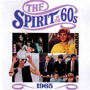Various - The Spirit Of The 60s: 1965 album