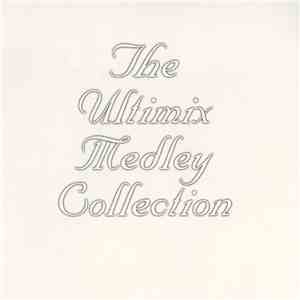 Various - The Ultimix Medley Collection album