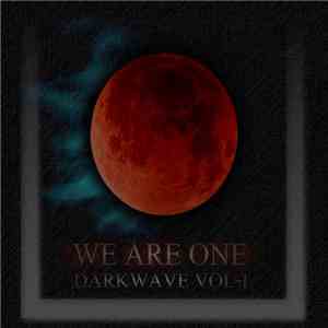 Various - We Are One - Darkwave Vol​. ​I album