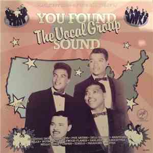 Various - You Found The Vocal Group Sound Volume 1 album