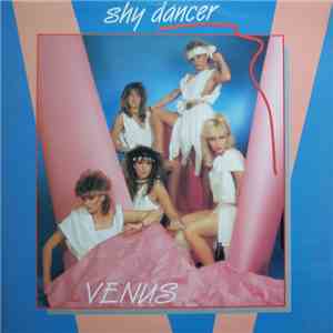 Venus  - Shy Dancer album