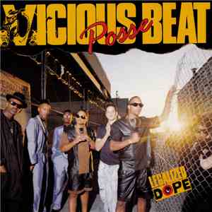 Vicious Beat Posse - Legalized Dope album