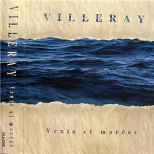 Villeray - Vents Et Marées album