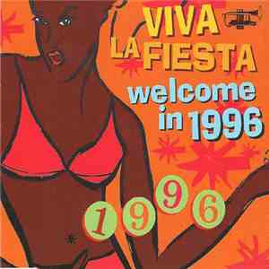 Viva La Fiesta - Welcome In 1996 album