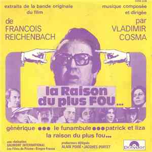 Vladimir Cosma - La Raison Du Plus Fou album