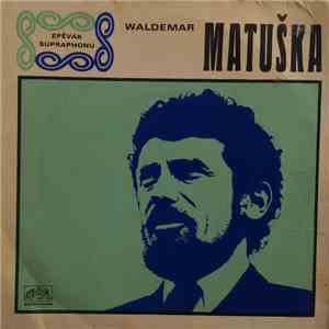Waldemar Matuška, Olga Blechová - Čert Ví, Kdy Kotvy Zvednem / Láska Je Lék album