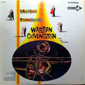 Warren Covington And His Orchestra - Dancing Trombones album