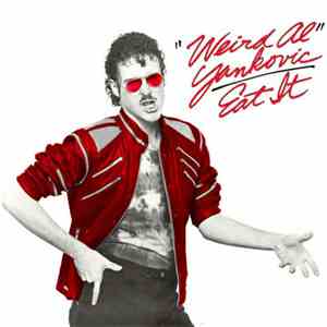 "Weird Al" Yankovic - Eat It album