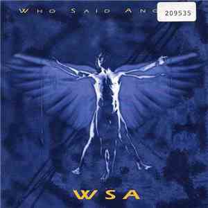 Who Said Angels - Who Said Angels album