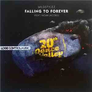 Wildstylez Feat. Noah Jacobs - Falling To Forever album