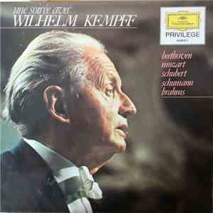 Wilhelm Kempff, Johannes Brahms, Robert Schumann, Ludwig van Beethoven, Wolfgang Amadeus Mozart, Franz Schubert - Une Soirée Avec Wilhelm Kempff album